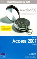 Exploring Microsoft Access 2007 Vol. 1 Student CD
