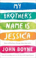 My Brother's Name is Jessica