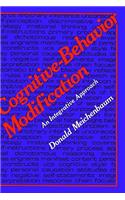Cognitive-Behavior Modification: An Integrative Approach(The Plenum Behavior Therapy Series)