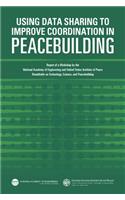 Using Data Sharing to Improve Coordination in Peacebuilding