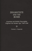 Dramatists and the Bomb