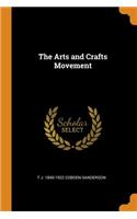 The Arts and Crafts Movement
