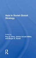 Asia in Soviet Global Strategy