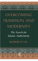 Overcoming Tradition And Modernity