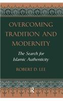 Overcoming Tradition and Modernity