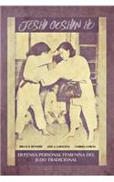 JOSHI GOSHIN HO. Defensa personal femenina del judo Tradicional.