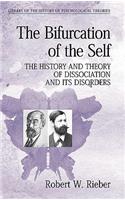 Bifurcation of the Self