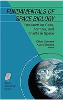 Fundamentals of Space Biology