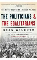 The Politicians and the Egalitarians