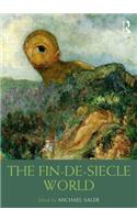 The Fin-de-Siecle World