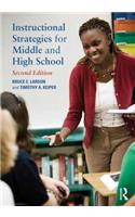 Instructional Strategies for Middle and High School