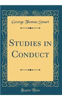 Studies in Conduct (Classic Reprint)