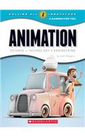 Animation: From Concept to Consumer(Calling All Innovators: A Career for You)