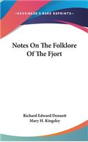 Notes On The Folklore Of The Fjort