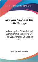 Arts And Crafts In The Middle Ages