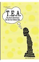 T.E.A. The Ered Adventures