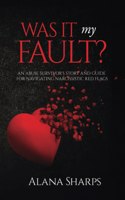 Was it My Fault?