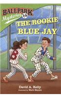The Rookie Blue Jay: (Stepping Stone Books)