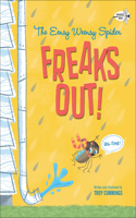 Eensy Weensy Spider Freaks Out! Big-Time!