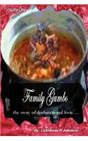Family Gumbo the Story of Dysfunctional Love