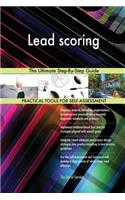 Lead scoring The Ultimate Step-By-Step Guide