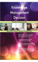 Knowledge Management Decision Standard Requirements