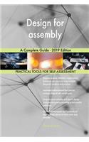 Design for assembly A Complete Guide - 2019 Edition