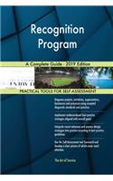 Recognition Program A Complete Guide - 2019 Edition