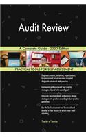 Audit Review A Complete Guide - 2020 Edition