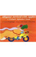 Alligator Arrived with Apples