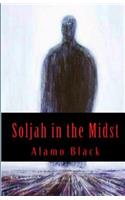 Soljah in the Midst
