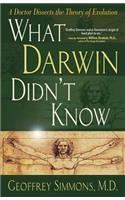 What Darwin Didn't Know