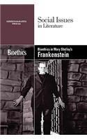 Bioethics in Mary Shelley's Frankenstein