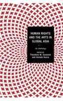 Human Rights and the Arts in Global Asia