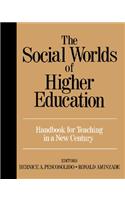 The Social Worlds of Higher Education