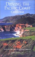 Driving the Pacific Coast: Scenic Driving Tours Along Coastal Highways