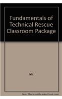 Fundamentals of Technical Rescue Classroom Package