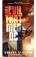 The Evil That Men Do