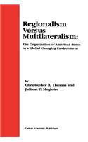 Regionalism Versus Multilateralism