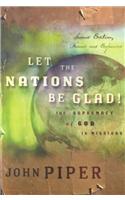 Let the Nations be Glad!