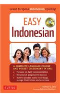 Easy Indonesian: Learn to Speak Indonesian Quickly (Audio CD Included)