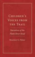 Children's Voices from the Trail