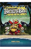 The Amazing Incredibull