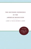 The Southern Experience in the American Revolution