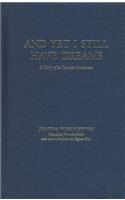 And Yet I Still Have Dreams: A Story of a Certain Loneliness(Jewish Lives)