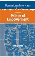 Dominican-Americans and the Politics of Empowerment