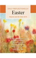 Rejoice and Be Glad: Daily Reflections for Easter 2019