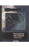 Forecasting the Climate of the