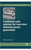 Combined Cycle Systems for Near-Zero Emission Power Generation