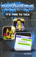 Dockside: It's Time to Talk (Stage 4 Book 1)